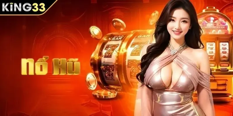 Giới thiệu cổng game Nổ Hũ King33 Giới thiệu cổng game Nổ Hũ King33